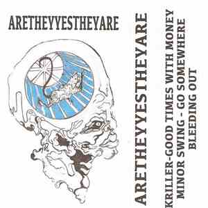 Aretheyyestheyare - Aretheyyestheyare