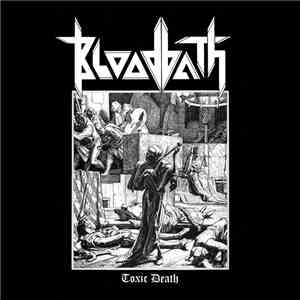 Bloodbath  - Toxic Death