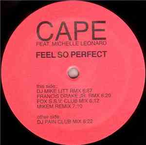 Cape  Feat. Michelle Leonard - Feel So Perfect