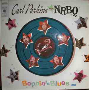 Carl Perkins And NRBQ - Boppin' The Blues