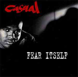Casual - Fear Itself
