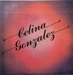 Celina González Con Conjunto Los Montunos - Celina González Con Conjunto Lo ...