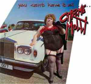 Chrome Molly - You Can't Have It All.......Or Can You?