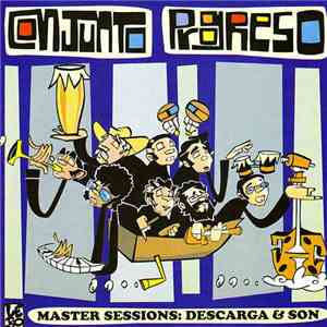 Conjunto Progreso - Master Sessions: Descarga & Son