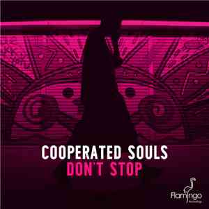 Cooperated Souls - Don't Stop