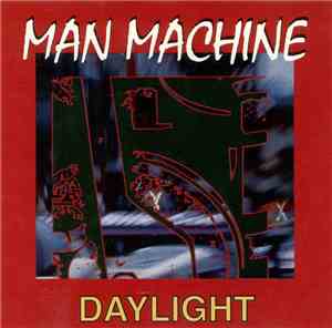 Daylight - Man Machine