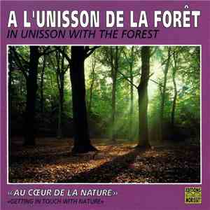 Dominique Bouvier / Georges Sandri - À L'Unisson De La Forêt / In Unisson W ...