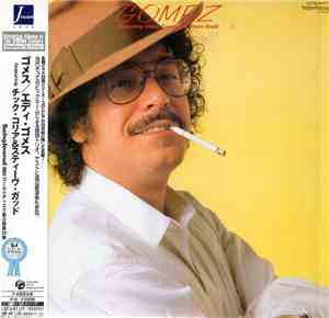Eddie Gomez Featuring Chick Corea And Steve Gadd - Gomez
