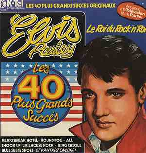 Elvis Presley - Les 40 Plus Grands Succès