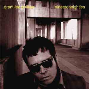 Grant-Lee Phillips - Nineteeneighties