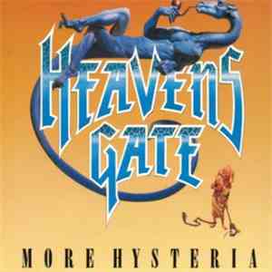 Heavens Gate  - More Hysteria