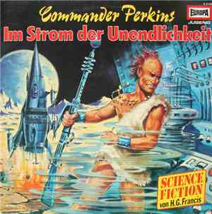 H.G. Francis - Commander Perkins 2 - Im Strom Der Unendlichkeit