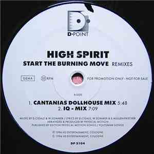 High Spirit - Start The Burning Move