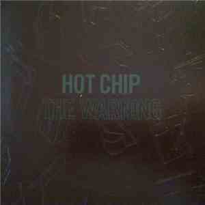 Hot Chip - The Warning