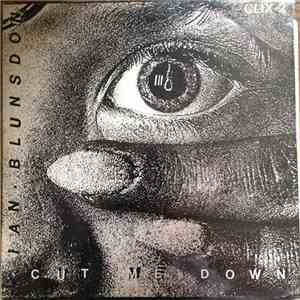 Ian Blunsdon - Cut Me Down