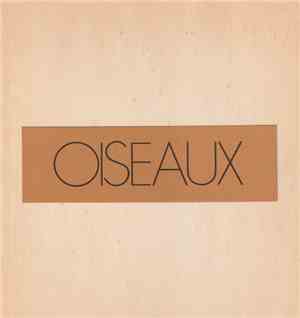 Jean C. Roché - Oiseaux - 25 Oiseaux De L'Enfant A La Fête