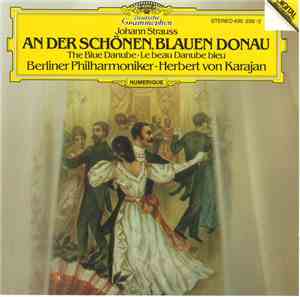 Johann Strauss : Berliner Philharmoniker / Herbert von Karajan - An Der Sch ...