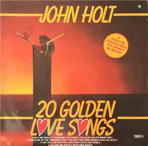 John Holt - 20 Golden Love Songs