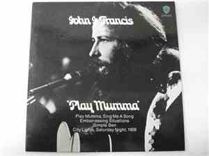 John J. Francis - Play Mumma