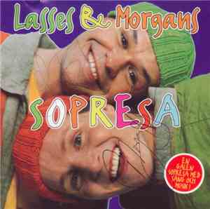 Lasse & Morgan - Lasse & Morgans Sopresa