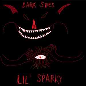 Lil' Sparky - Dark Sides