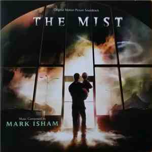 Mark Isham - The Mist (Original Motion Picture Soundtrack)