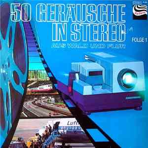 No Artist - 50 Geräusche In Stereo (Folge 1)