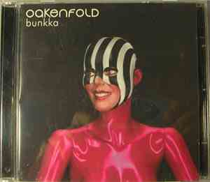 Oakenfold - Bunkka
