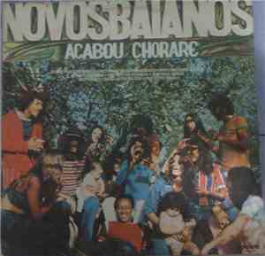 Os Novos Baianos - Acabou Chorare