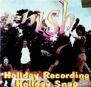 Phish - Holiday Recording Holiday Snap