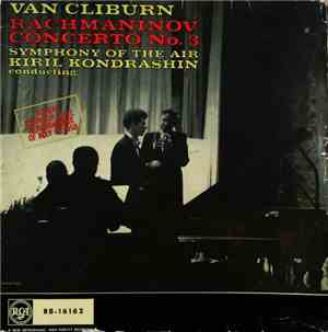 Rachmaninov, Symphony Of The Air, Van Cliburn Concuted By Kiril Kondrashin  ...