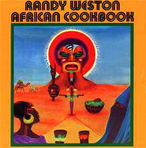 Randy Weston - African Cookbook