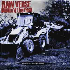 Raw Verse  - Diggin' 4 The Real