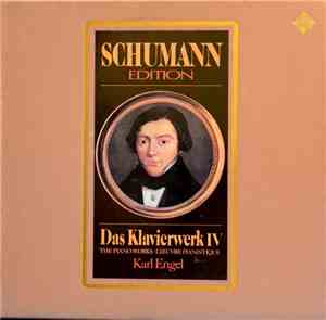 Robert Schumann, Karl Engel - Das Klavierwerk IV