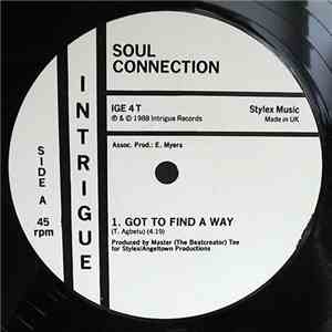 Soul Connection - Got To Find A Way