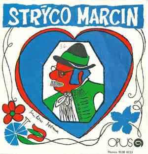 Strýco Marcin - Keď Som Išiel Cez Ty Hory