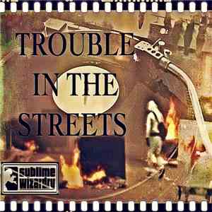Sublime Wizardry - Trouble In The Streets