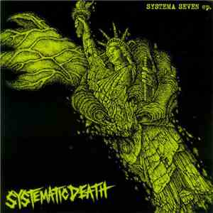 Systematic Death - Systema Seven EP.