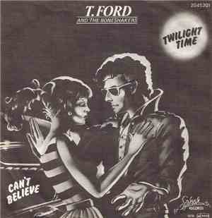 T. Ford And The Boneshakers - Twilight Time
