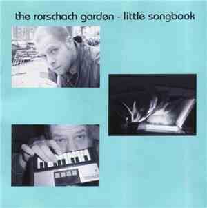 The Rorschach Garden - Little Songbook
