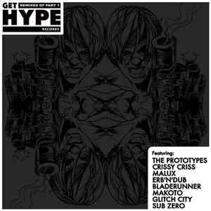 Various - Get Hype Records Remixed EP Part 1