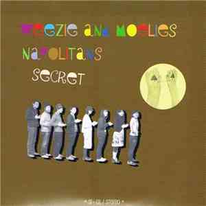 Weezie And Moelies, ナポリタンズ - Secret