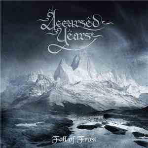 Accursed Years - Fall of Frost