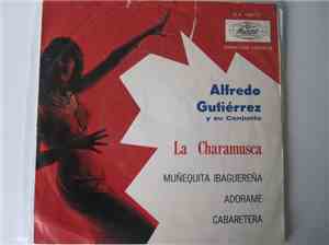 Alfredo Gutierrez - La Charamusca