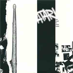 Atari  - Too Tired To Drive Home
