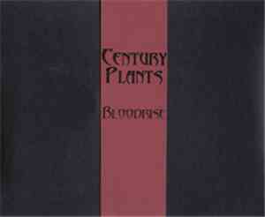 Century Plants - Bloodrise
