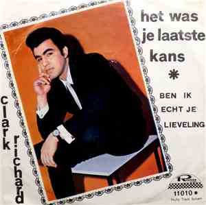 Clark Richard - Het Was Je Laatste Kans