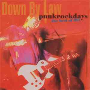 Down By Law  - PunkRockDays: The Best Of DBL