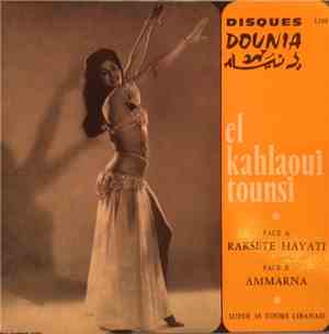 El Kahlaoui Tounsi - Raksete Hayati