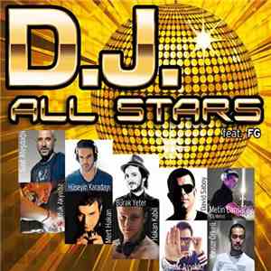 Ferhat Göçer - D.J All Stars Remixes